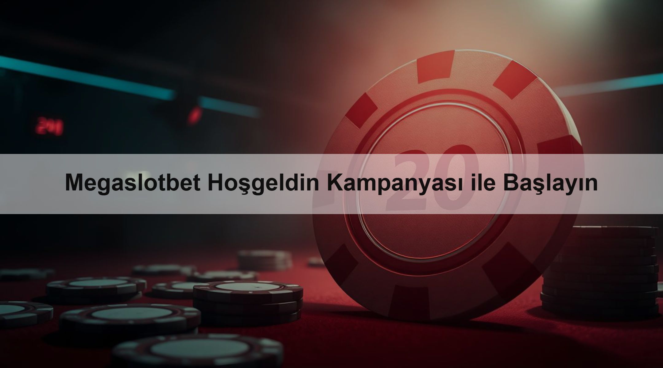 Megaslotbet Hoşgeldin Kampanyası ile Başlayın