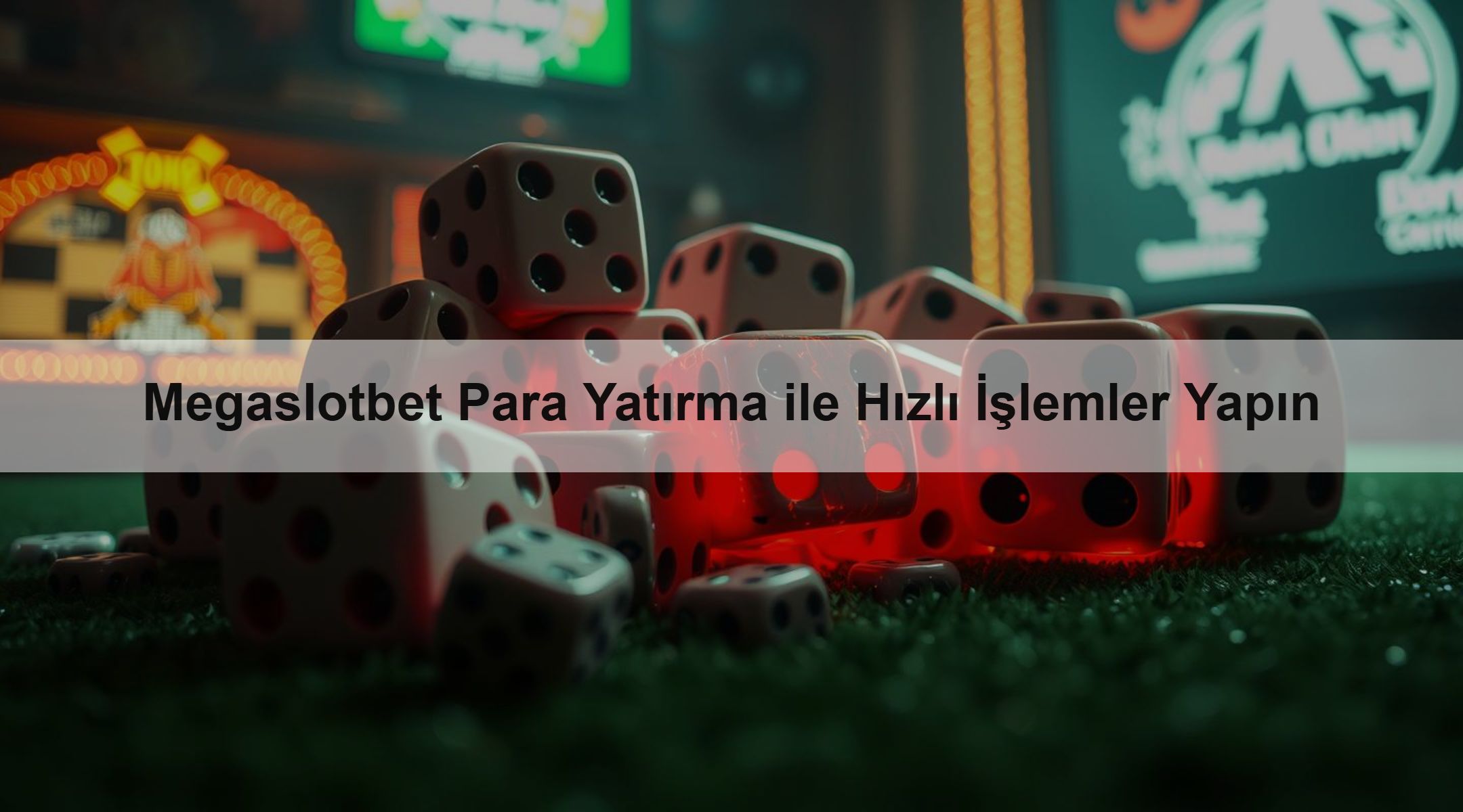 Megaslotbet Para Yatırma ile Hızlı İşlemler Yapın