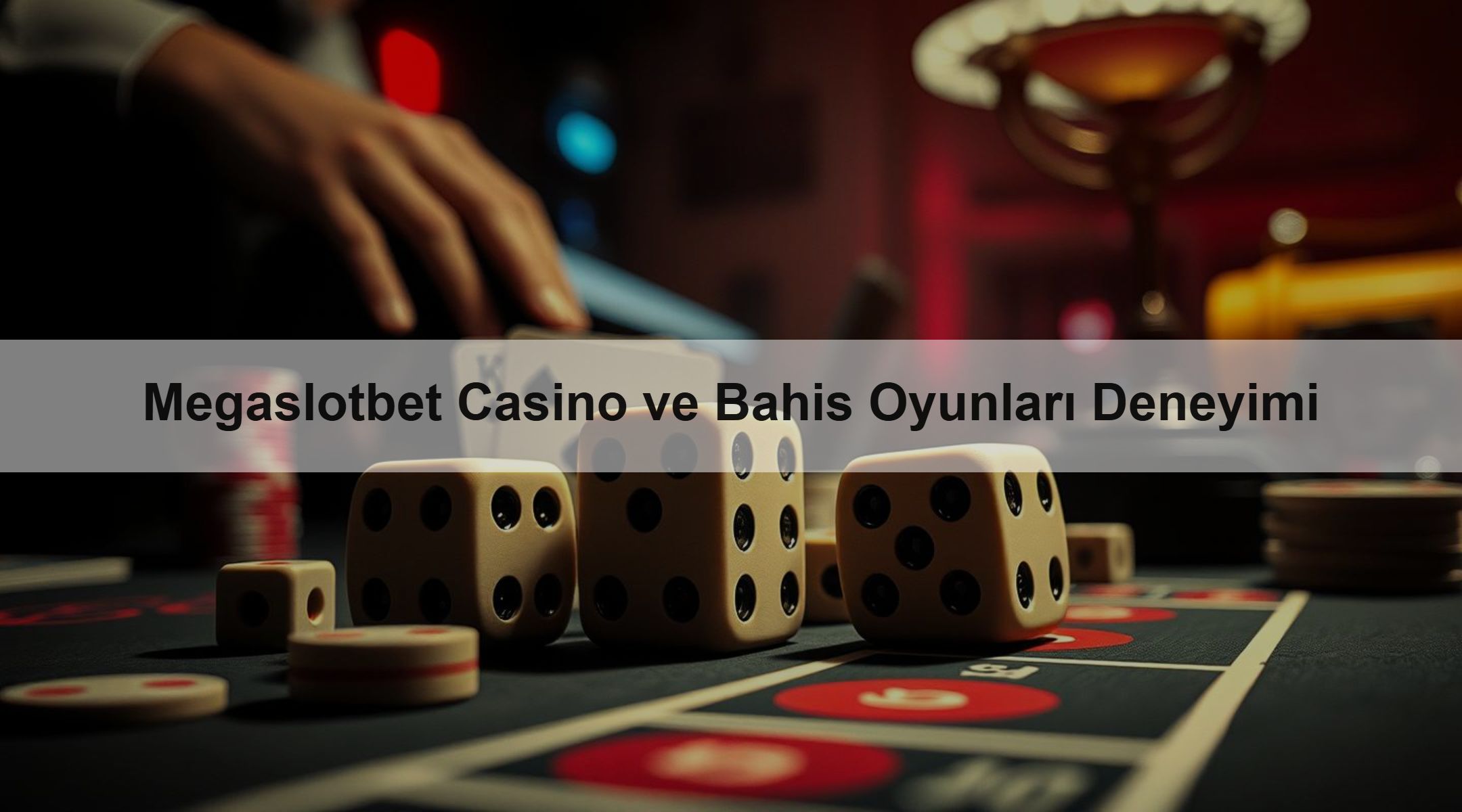 Megaslotbet Casino ve Bahis Oyunları Deneyimi